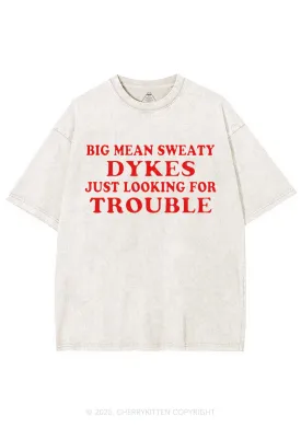 Dykes Trouble Y2K Shirts Washed Tee Cherrykitten